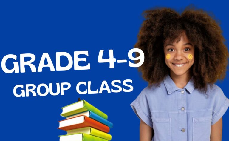 Grade 4-9 GROUP CLASS